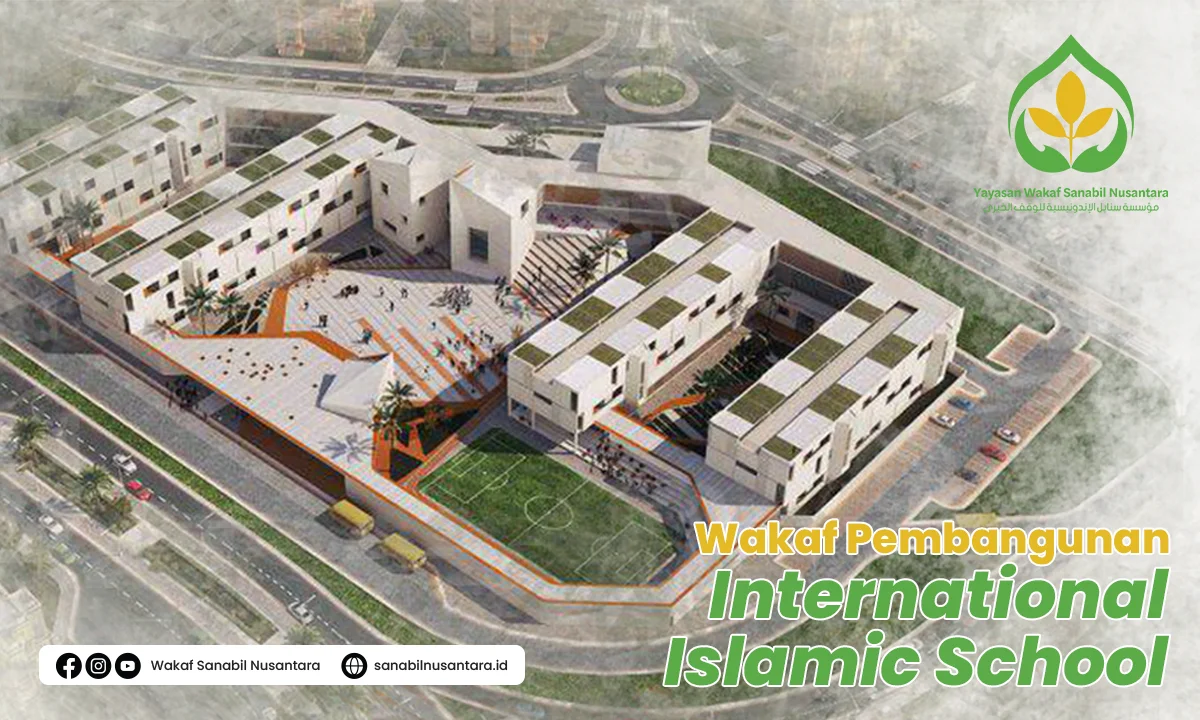 Wakaf Pembangunan International Islamic School Balikpapan